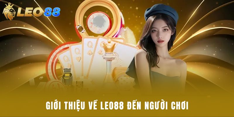 Giới thiệu về Leo88 đến người chơi
